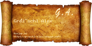 Gröschl Alex névjegykártya